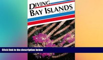 Must Have  Diving Bay Islands (Aqua Quest Diving)  Buy Now