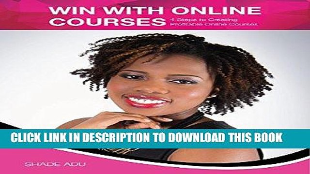 [PDF] Win with Online Courses: 4 Steps to Creating Profitable Online Courses Full Collection