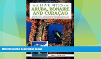 Big Sales  The Dive Sites of Aruba, Bonaire, and Curacao : Comprehensive Coverage of Diving and