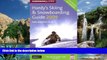 Best Buy Deals  Hardy s Skiing and Snowboarding Guide 2009 (Skiing   Snowboarding Guide)  Best