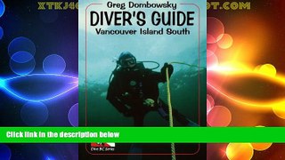 Big Sales  Divers Guide: Vancouver Island South  Premium Ebooks Online Ebooks