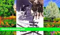 Best Deals Ebook  A History of Skiing in Colorado  Most Wanted