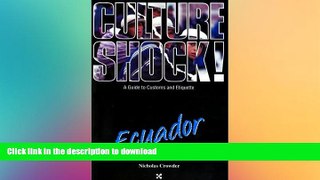 READ  Ecuador (Culture Shock! A Survival Guide to Customs   Etiquette) FULL ONLINE