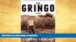 READ  The Gringo: A Memoir  PDF ONLINE