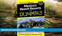 Ebook deals  Mexico s Beach Resorts For Dummies? (Dummies Travel)  Most Wanted