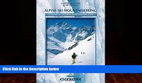 Best Buy Deals  Alpine Ski Mountaineering Vol 2 - Central and Eastern Alps (Cicerone Guides)