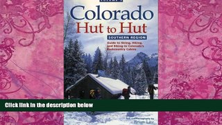 Best Buy Deals  Colorado Hut to Hut: Southern Region  Full Ebooks Best Seller