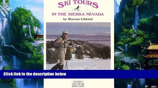 Best Buy Deals  Ski Tours in the Sierra Nevada: East of the Sierra  Full Ebooks Most Wanted