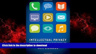 Best books  Intellectual Privacy: Rethinking Civil Liberties in the Digital Age online