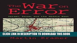 Read Now The War on Error: Israel, Islam, and the Middle East Download Book