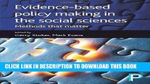 Read Now Evidence-based Policy Making in the Social Sciences: Methods that Matter Download Online