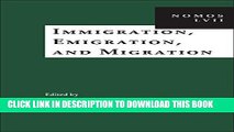 Read Now Immigration, Emigration, and Migration: NOMOS LVII (NOMOS - American Society for