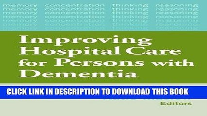 [PDF] Improving Hospital Care for Persons with Dementia Popular Online