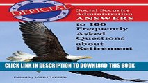 Read Now Official Social Security Administration Answers to 100 Frequently Asked Questions About