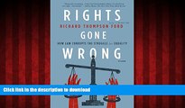 Best books  Rights Gone Wrong: How Law Corrupts the Struggle for Equality online for ipad