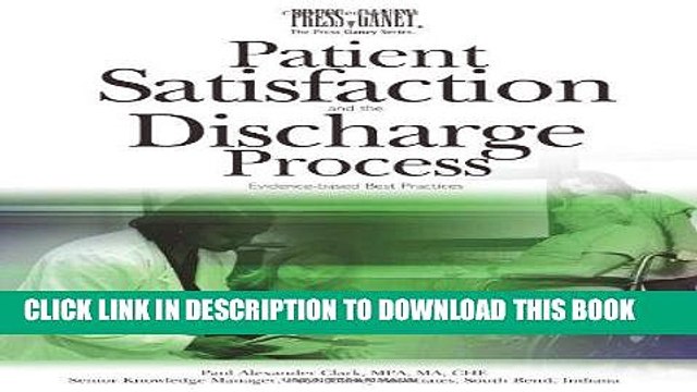 [PDF] Patient Satisfaction and the Discharge Process: Evidence-Based Best Practices Full Online