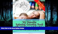 Free [PDF] Downlaod  My Favorite Relaxing Coloring Book - Life, Myths and Fairy Tales of Ancient