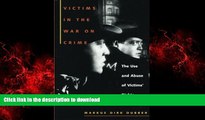 liberty books  Victims in the War on Crime: The Use and Abuse of Victims  Rights (Critical