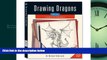 READ book  Drawing Dragons Kit: A Complete Drawing Kit for Beginners (Walter Foster Drawing