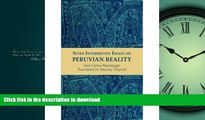 FAVORITE BOOK  Seven Interpretive Essays on Peruvian Reality FULL ONLINE
