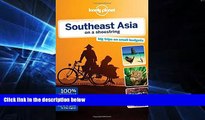 Ebook Best Deals  Lonely Planet Southeast Asia on a shoestring (Travel Guide) by Lonely Planet