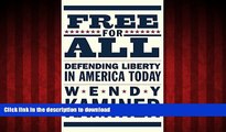 liberty book  Free for All: Defending Liberty in America Today