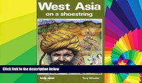Ebook deals  West Asia on a Shoestring: A Travel Survival Kit (Lonely Planet Shoestring Guide) by