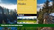 Big Deals  Fodor s Alaska, 21st Edition: The Guide for All Budgets, Completely Updated, with Many