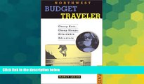 Ebook deals  Northwest Budget Traveler: Cheap Eats, Cheap Sleeps, Affordable Adventure (Best
