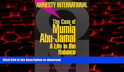 Best books  The Case of Mumia Abu-Jamal: A Life in the Balance (Open Media Series) online for ipad