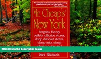 Big Deals  Mr. Cheap s New York: Bargains, Factory Outlets, Off-Price Stores, Deep Discount