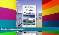 Ebook deals  100 Best Cruise Vacations, 3rd: The Top Cruises throughout the World for All