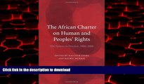 Best book  The African Charter on Human and Peoples  Rights: The System in Practice, 1986-2000