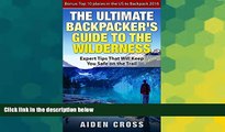 Ebook deals  The Ultimate Backpacker s Guide to the Wilderness: Expert Tips That Will Keep You