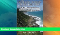 Buy NOW  Australian Travelers Backpacking Guide: The Most Comprehensive Directory of Hostels and