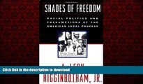 Buy books  Shades of Freedom: Racial Politics and Presumptions of the American Legal Process