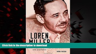 Buy books  Loren Miller: Civil Rights Attorney and Journalist (Race and Culture in the American