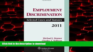 liberty books  Employment Discrimination: Selected Cases and Statutes 2011 online to buy