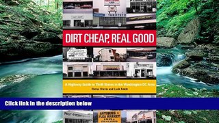 Big Deals  Dirt Cheap, Real Good: A Highway Guide to Thrift Stores in the Washington DC Area