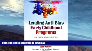 FAVORITE BOOK  Leading Anti-Bias Early Childhood Programs: A Guide for Change (Early Childhood