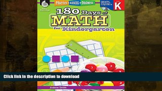 READ BOOK  180 Days of Math for Kindergarten (180 Days of Practice) FULL ONLINE