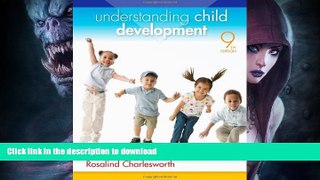 FAVORITE BOOK  Understanding Child Development FULL ONLINE
