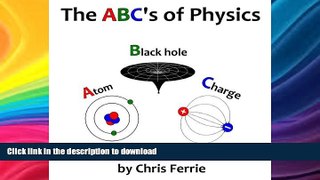 READ  The ABC s of Physics FULL ONLINE