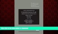 Read book  Cases and Materials on Constitutional Law, Themes for the Constitution s Third Century