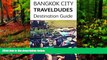 Best Deals Ebook  Bangkok City, Travel Dudes Destination Guidebook  Best Buy Ever