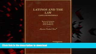 Best book  Latinos and the Law: Cases and Materials (American Casebook Series) online to buy