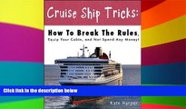 Ebook Best Deals  Cruise Ship Tricks [article]  Most Wanted