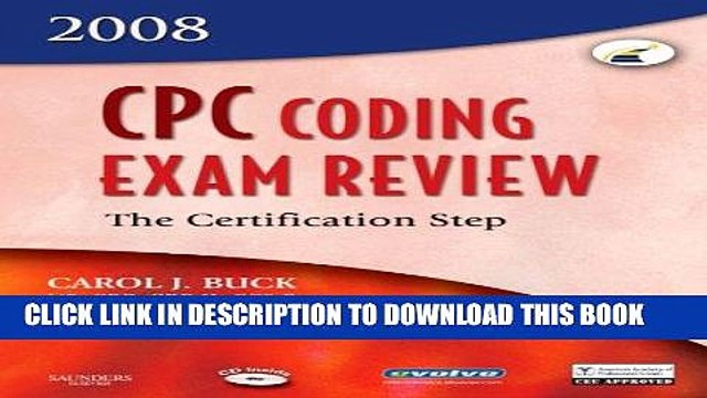 [PDF] CPC Coding Exam Review 2008: The Certification Step, 1e (CPC Coding Exam Review: