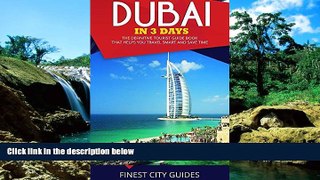 Ebook deals  Dubai in 3 Days: The Definitive Tourist Guide Book That Helps You Travel Smart and