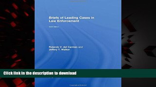Read books  Briefs of Leading Cases in Law Enforcement online